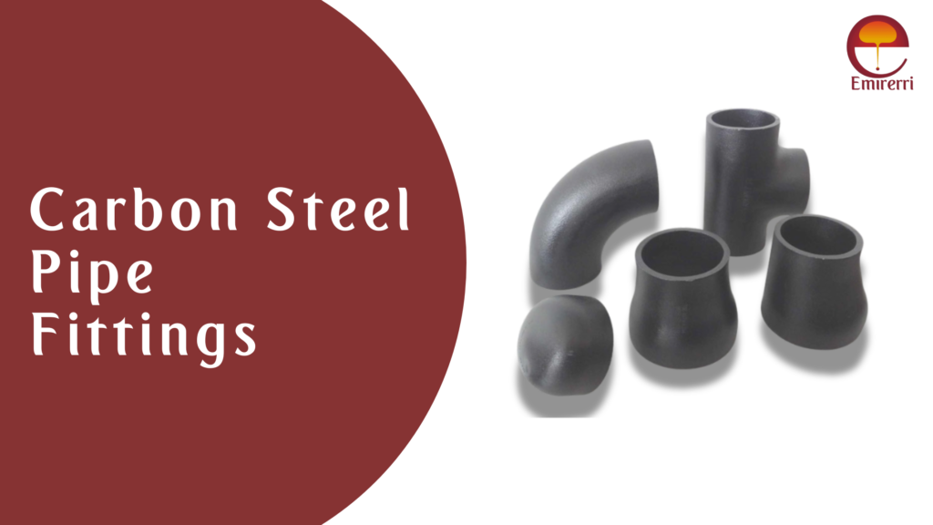 Carbon Steel Pipe Fittings
